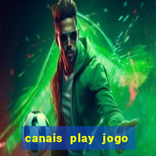 canais play jogo do bahia